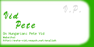 vid pete business card